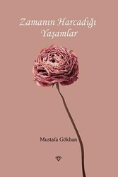 Zamanın Harcadığı Yaşamlar - Ritim Sanat Yayınları