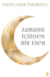 Zamanın İçinden Bir Eser - Cinius Yayınları