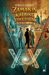 Zamanın Kalbine Yolculuk - Kayalıpark