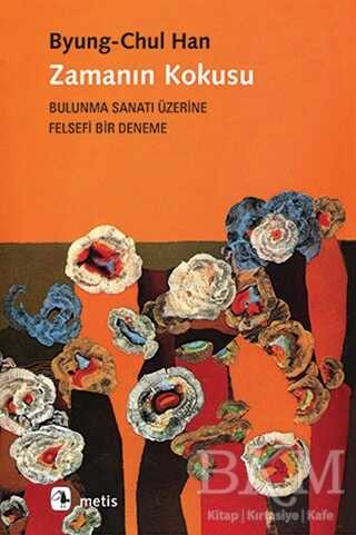 Zamanın Kokusu - Metis Yayınları