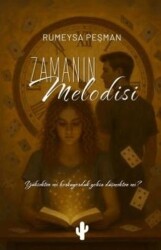 Zamanın Melodisi - Kaktüs Sanat