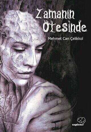 Zamanın Ötesinde - Sapiens Yayınları
