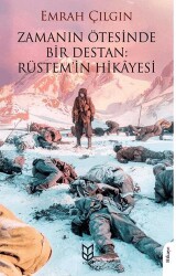 Zamanın Ötesinde Bir Destan: Rüstem`in Hikayesi - Yason Yayıncılık