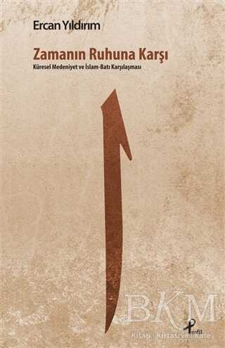 Zamanın Ruhuna Karşı - Profil Kitap