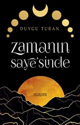 Zamanın Saye’sinde - Yüzleşme Yayınları