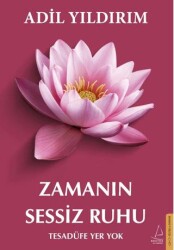 Zamanın Sessiz Ruhu - Destek Yayınları