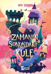 Zamanın Sonundaki Kule - Parola Çocuk