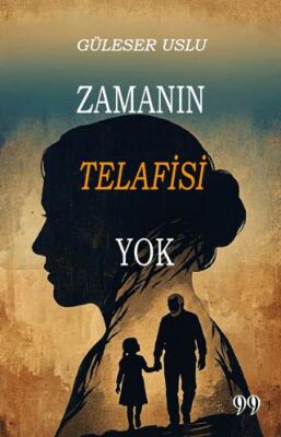 Zamanın Telafisi Yok - 1
