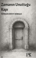 Zamanın Unuttuğı Kapı - Parma Kitap
