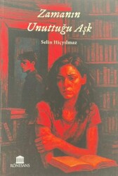 Zamanın Unuttuğu Aşk - Rönesans Yayınları