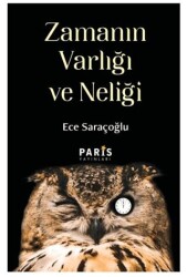 Zamanın Varlığı ve Neliği - Paris Yayınları