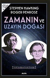 Zamanın ve Uzayın Doğası - Alfa Yayınları