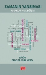 Zamanın Yansıması-Kuşaklar ve Değişim - Nobel Bilimsel Eserler