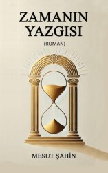 Zamanın Yazgısı - Arkeoloji ve Sanat Yayınları