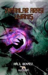 Zamanlar Arası Uyanış - Elephant Yayınları