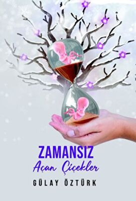 Zamansız Açan Çiçekler - 1