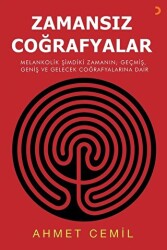 Zamansız Coğrafyalar - Cinius Yayınları