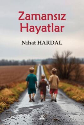 Zamansız Hayatlar - 1