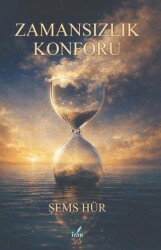 Zamansızlık Konforu - İzan Yayıncılık