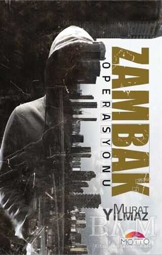 Zambak Operasyonu - Motto Yayınları