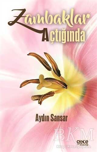 Zambaklar Açtığında - Gece Kitaplığı