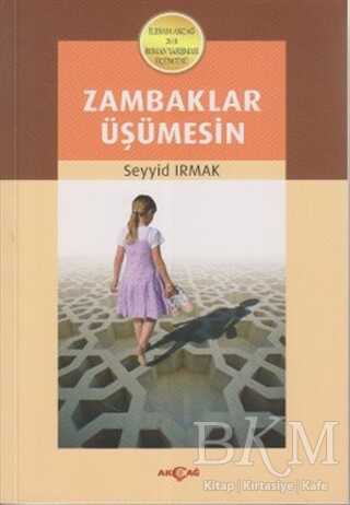 Zambaklar Üşümesin - Akçağ Yayınları