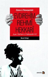 Zana ü Rewşenbir Evdırehim Rehmi Hekkari - Avesta Yayınları