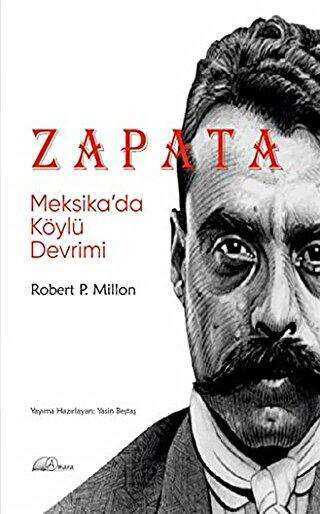Zapata: Meksika’da Köylü Devrimi - Amara Yayıncılık