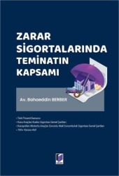 Zarar Sigortalarında Teminatın Kapsamı - Adalet Yayınevi