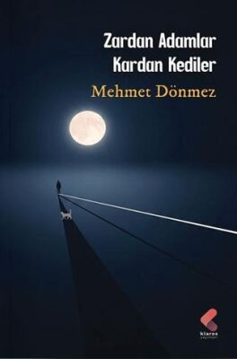 Zardan Adamlar Kardan Kediler - 1