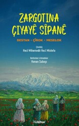 Zargotina Çiyaye Sipane - Nubihar Yayınları