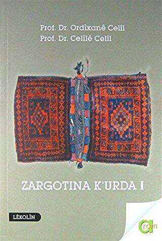 Zargotına K`urda 1. Cilt - Aram Yayınları