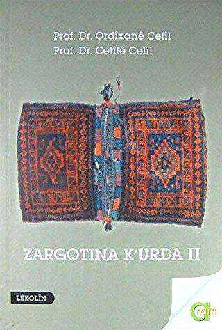 Zargotına K`urda 2. Cilt - Aram Yayınları