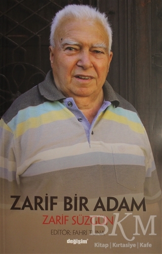 Zarif Bir Adam Zarif Süzgün - 1