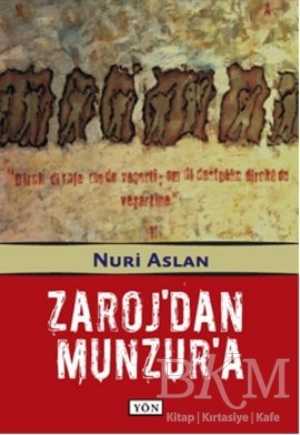 Zaroj’dan Munzur’a - Yön Yayıncılık