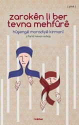 Zaroken li ber Tevna Mehfure - Nubihar Yayınları