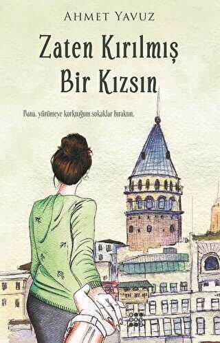 Zaten Kırılmış Bir Kızsın - Dokuz Yayınları