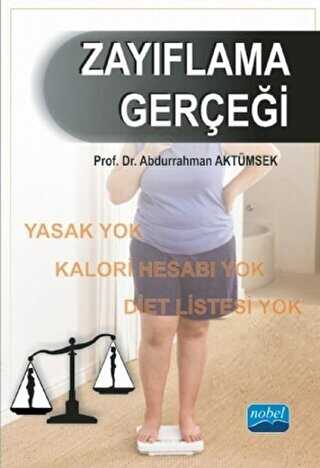 Zayıflama Gerçeği - Nobel Akademik Yayıncılık
