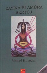 Zayina Bi Amura Sertuj - Sitav Yayınevi