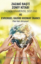 Zazaki Raşti Zoniy Kitabı Zazaca Gramer Dil Sözlüğü ve Evrensel Kadim Homay İnancı - Cinius Yayınları