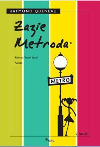 Zazie Metroda - Sel Yayıncılık