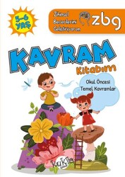 ZBG 5-6 Yaş Kavram Kitabım - Zihinsel Becerilerimi Geliştiriyorum - Kukla Yayınları
