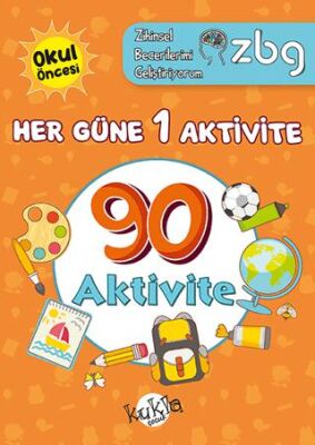 ZBG Her Güne 1 Aktivite-90 Aktivite - Zihinsel Becerilerimi Geliştiriyorum - 1