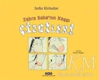 Zebra Baba`nın Kayıp Çizgileri - Yapı Kredi Yayınları