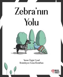 Zebra`nın Yolu - Masalperest