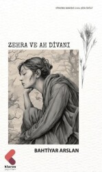 Zehra ve Ah Divanı - Klaros Yayınları