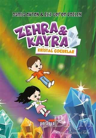 Zehra ve Kayra Kristal Çocuklar - Perseus