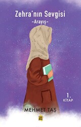 Zehra’nın Sevgisi - Arayış - Çıra Yayınları