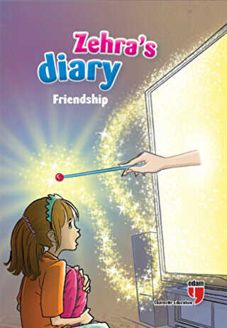 Zehra’s Diary - Friendship - EDAM