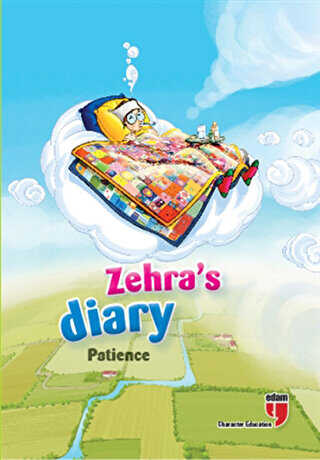 Zehra`s Diary - Patience - EDAM